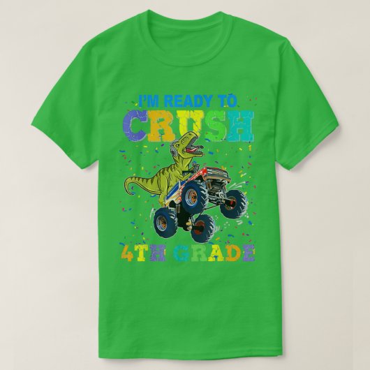 Crush 4th grade Dinosaur Monster Truck Back to Sch T-shirt (Design voorkant)