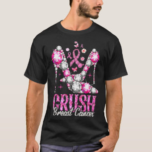 Crush Breast Cancer Awareness Bling Pink Ribbon T- T-shirt