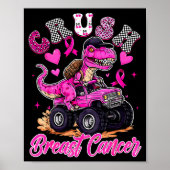Crush Breast Cancer Dinosaur T Rex Monster Truck B Poster (Voorkant)