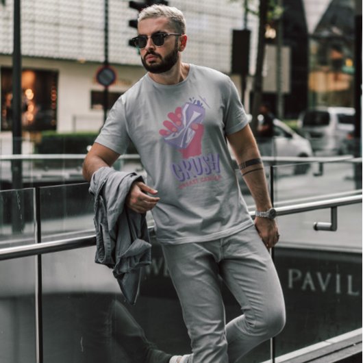 Crush Breast Cancer Quote T-shirt