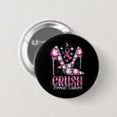 Crush Breast Cancer Roze Bling High Heels Ribbon Ronde Button 5,7 Cm (Voorkant /achterkant)
