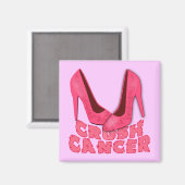 Crush Cancer met Stilettos Magneet (Voorkant / Achterkant)