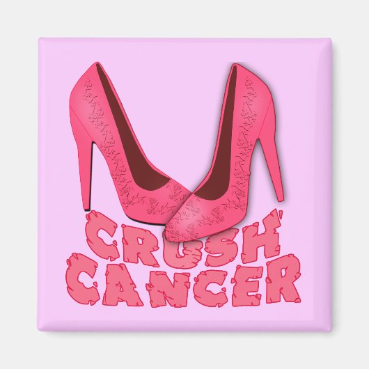 Crush Cancer met Stilettos Magneet (Voorkant)