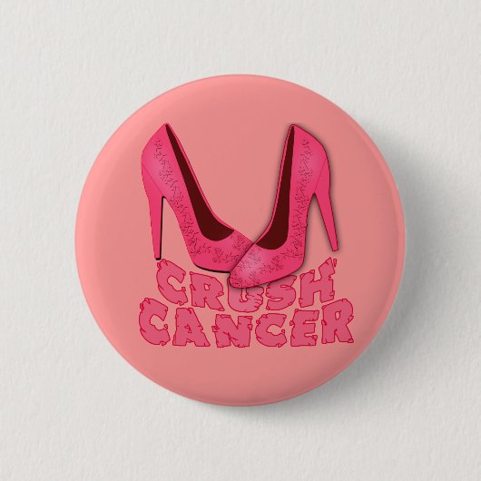 Crush Cancer met Stilettos Ronde Button 5,7 Cm (Voorkant)