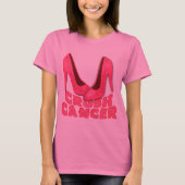 Crush Cancer met Stilettos T-shirt (Voorkant)