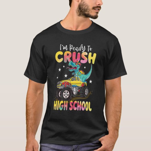Crush High School Dinosaur Monster Truck Back To S T-shirt (Voorkant)
