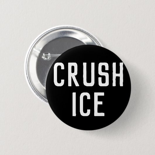 Crush ICE Ronde Button 5,7 Cm (Voorkant /achterkant)