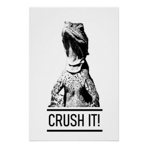 Crush It! Motiverende tekst Hagedis Perfect Poster