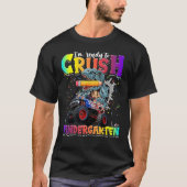 Crush Kindergarten Dinosaur Monster Truck Back to  T-shirt (Voorkant)