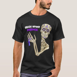 Crush Opioïde Overdosis Awareness Fun Skelet Purpl T-shirt