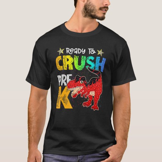 Crush Pre K Dinosaur Rex Pop Het Fidget Terug naar T-shirt (Voorkant)
