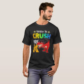 Crush Pre K Dinosaur Rex Pop Het Fidget Terug naar T-shirt (Voorkant volledig)