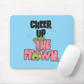 CRUSH THE FROWN CHEER UP  MOUSEPAD  MUISMAT (Met muis)
