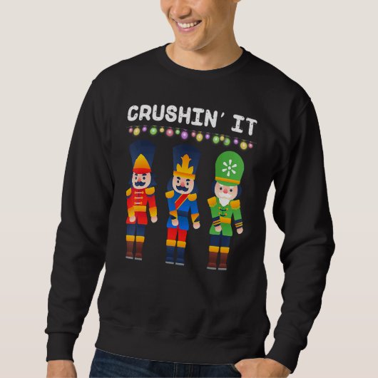 Crushin It Flossing Nutcracker Christmas Dance Trui (Voorkant)