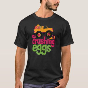 Crushing Eggs Monster Truck  Happy Easter B T-shirt
