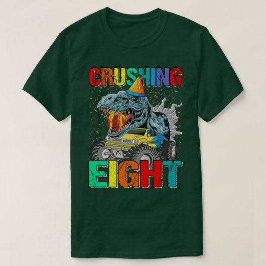 Crushing Eight Birthday Monster Truck Dinosaur  T-shirt (Design voorkant)