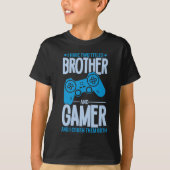 Crushing Two Titles Brother and Gamer T-shirt (Voorkant)