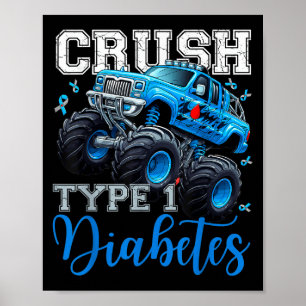 Cruype 1 Diabetes Awareness Warrior Monster Truck Poster