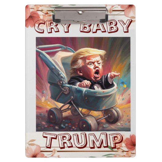 Cry Baby Trump Klembord (Voorkant)