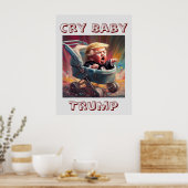Cry Baby Trump-Poster Poster (Keuken)