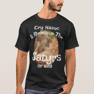 Cry Havoc brengt Satyrs van Oorlog uit T-shirt