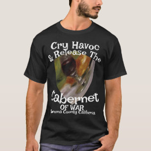 Cry Havoc Release Cabernet Sauvignon Oorlog T-shirt