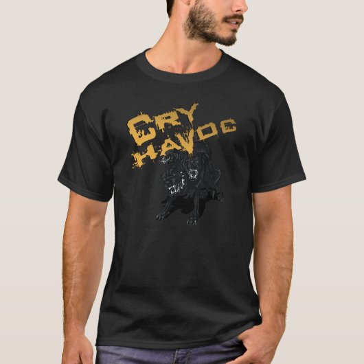 Cry Havoc T-shirt (Voorkant)