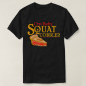 CryBaby Squat Cobbler T-shirt (Design voorkant)