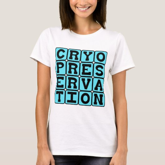 Cryopreservatie, Mensen Invriezen T-shirt (Voorkant)