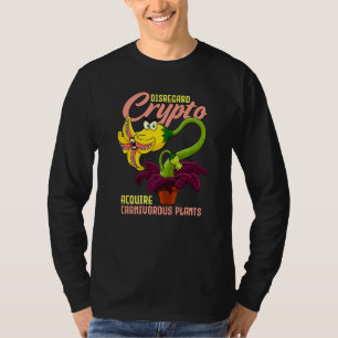 Crypto Acquis Carnivorous Planten negeren T-shirt