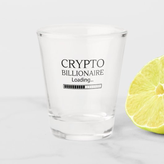 Crypto billionaire laadt grappige online handel shot glas (Voorkant)