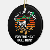 CRYPTO BULL RUN Ben je klaar Bitcoin Keramisch Ornament (Links)