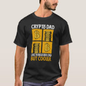 Crypto Dad Cryptocurrency Blockchain Trader Best D T-shirt (Voorkant)