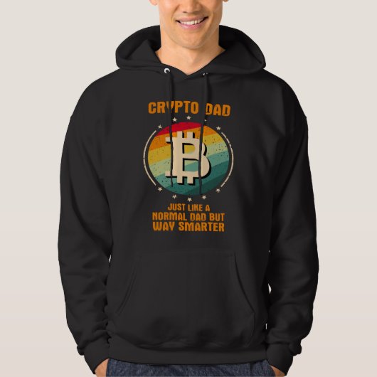 Crypto Dad just like a normal dad but way smarter Hoodie (Voorkant)