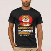 Crypto DogeCoin Millionaire Loading T-shirt (Voorkant)