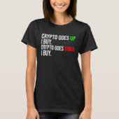 Crypto Goes Funny Bitcoin Cryptocurcy T-shirt (Voorkant)
