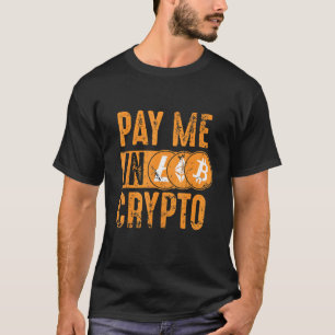 Crypto Investor T-shirt - betaal me in crypto bitc