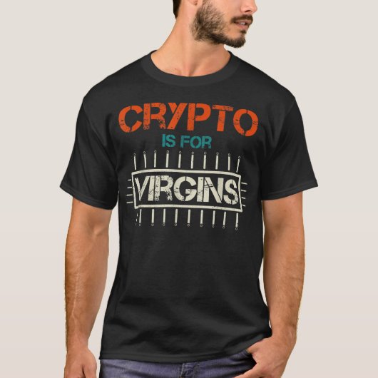 Crypto Is Voor Maagden T-shirt (Voorkant)