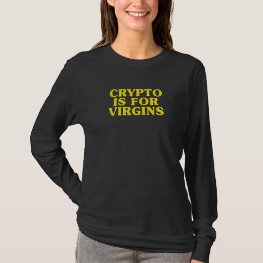 Crypto is voor maagden t-shirt (Voorkant)