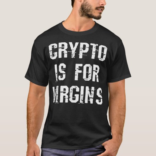 Crypto Is Voor Maagden T-shirt (Voorkant)