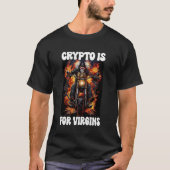 Crypto is voor Virgins Cringe Skeleton T-shirt (Voorkant)