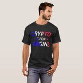 Crypto is voor Virgins Funny Quote Crypto T-shirt (Voorkant volledig)