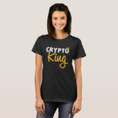 Crypto Koning Crypto Cryptovaluta Blockchains Bitc T-shirt (Voorkant volledig)