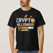 Crypto Loading – Werde Millionär T-shirt (Voorkant)