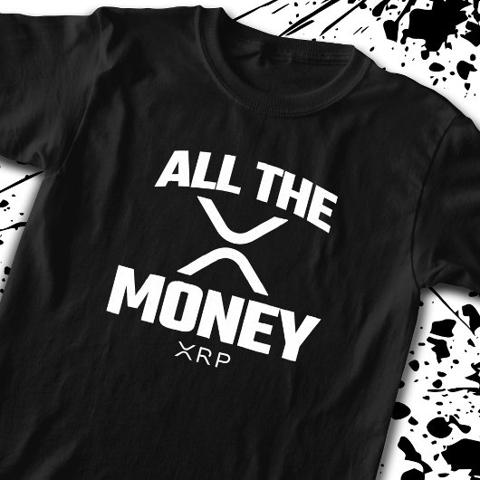 Crypto Meme XRP Cryptocurrency al het geldcitaat T-shirt