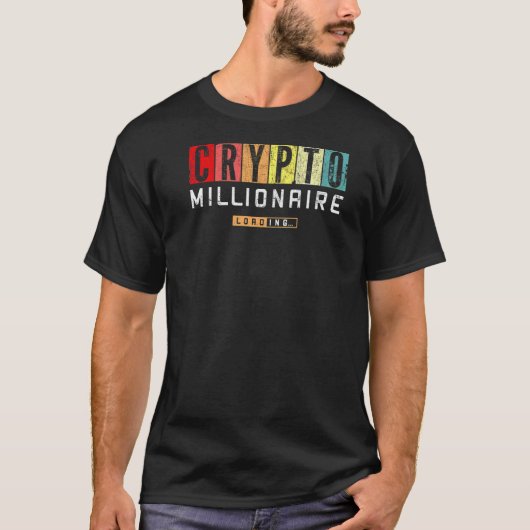 Crypto Millionaire Loading Bitcoin Etheru T-shirt (Voorkant)