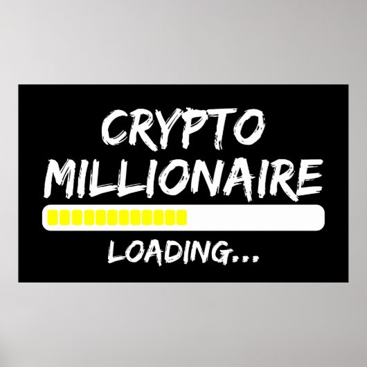 Crypto Millionaire Loading Bitcoin Poster (Voorkant)