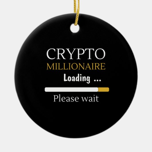 Crypto Millionaire Loading grappige online handel Keramisch Ornament (Voorkant)