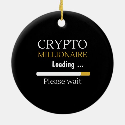 Crypto Millionaire Loading grappige online handel Keramisch Ornament (Achterkant)