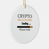 Crypto Millionaire Loading grappige trading nft Keramisch Ornament (Rechts)